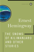 The Snows of Kilimanjaro and Other Stories - Ernest Hemingway