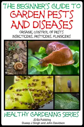 Read: A Beginner’s Guide to Book Garden Pests and Diseases