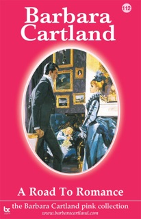 A Road to Romance by Barbara Cartland