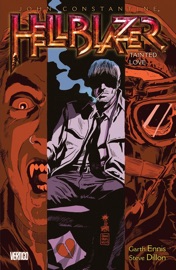 John Constantine, Hellblazer Vol. 7: Tainted Love - Garth Ennis & Steve Dillon