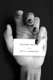 Leather Maiden - Joe R. Lansdale