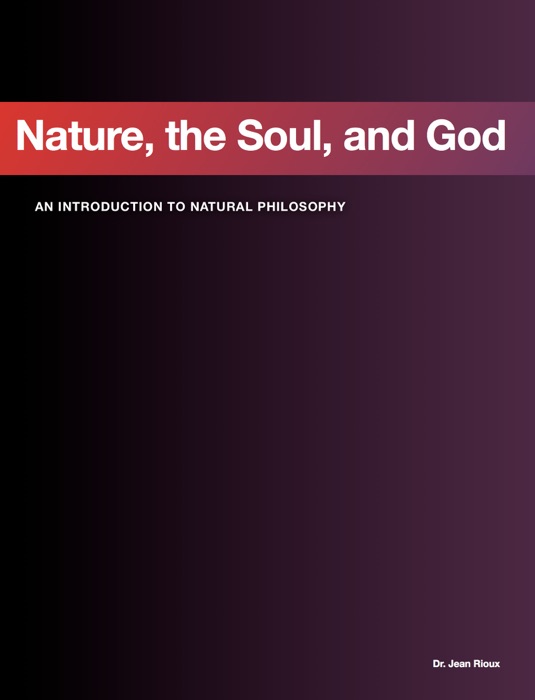 Nature, the Soul, and God