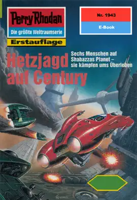 Read: Perry Book Rhodan 1943: Hetzjagd auf Century