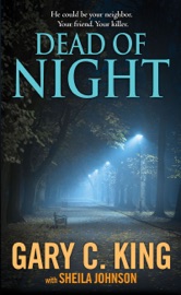 Dead of Night - Gary C. King & Sheila Johnson