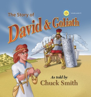 The Story of David and Goliath by Chuck Smith