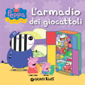 Peppa. L'armadio dei giocattoli - Silvia D'Achille