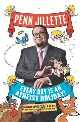 Read: Every Day Is an Atheist Holiday! Book