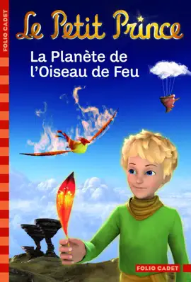 Read: Le Petit Prince : La Planète de l'Oiseau de Book Feu