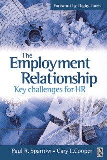The Employment Relationship by Paul Sparrow & Cary L. Cooper