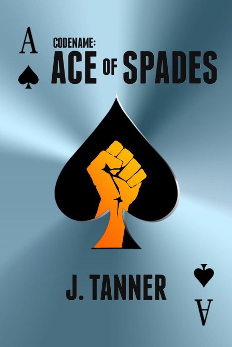 Codename: Ace of Spades (Blake, the Good Guy, #1)