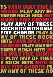 Play Any of These Rock Hits with Only 5 Chords by Adrian Hopkins
