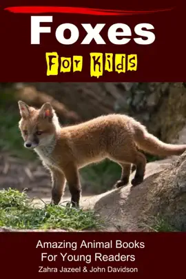 Read: Book Foxes For Kids - Amazing Animal Books For Young Readers