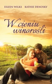 W cieniu winorośli