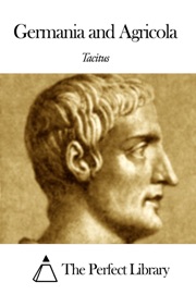 Germania and Agricola - Cornelius Tacitus