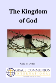The Kingdom of God - Gary W. Deddo
