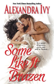 Some Like It Brazen by Alexandra Ivy