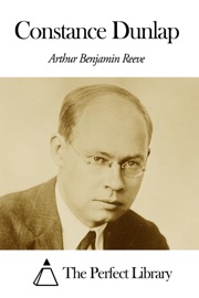 Constance Dunlap - Arthur B. Reeve