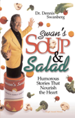 Swan's Soup and Salad - Dennis Swanberg