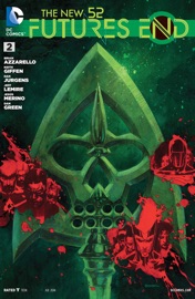 The New 52: Futures End (2014-2015) #2 - Brian Azzarello, Jeff Lemire, Dan Jurgens, Keith Giffen & Jesús Merino