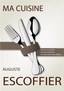 Ma Cuisine by Auguste Escoffier