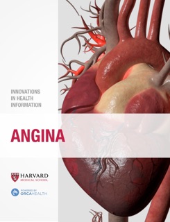 Angina by Harvard Health Publications & Orca Health