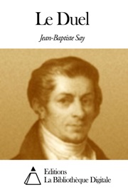 Le Duel - Jean-Baptiste Say