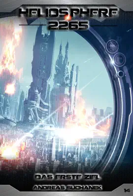 Read: Heliosphere 2265 - Band 14: Das erste Ziel Book