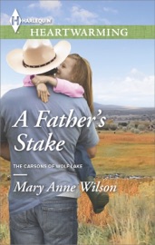 A Father's Stake - Mary Anne Wilson