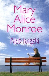 Klub Książki by Mary Alice Monroe