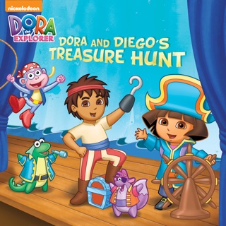 Dora and Diego's Treasure Hunt (Dora and Diego) by Nickelodeon
