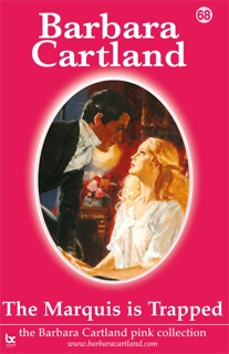 The Marquis Is Trapped by Barbara Cartland