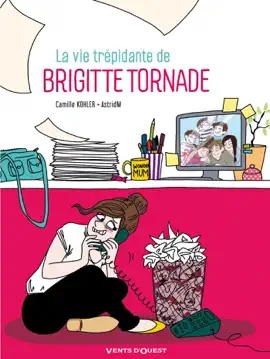 Read: La Book Vie trépidante de Brigitte Tornade