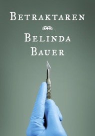 Betraktaren - Belinda Bauer