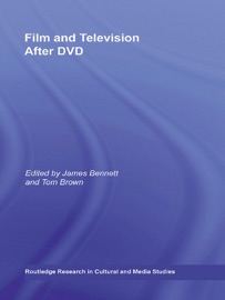 Film and Television After DVD - James Bennett & Tom Brown