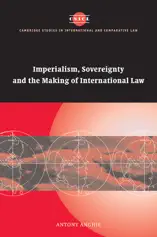 Imperialism, Sovereignty and the Making of International Law