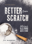 Williams-Sonoma: Better from Scratch - Ivy Manning