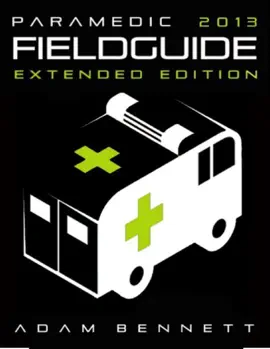 Read: Paramedic Field Guide 2013 Book Extended Edition