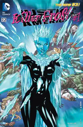 Read: Justice League of America (2013) [Book 7.2] Book Featuring Killer Frost