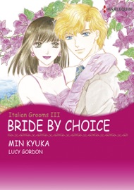 BRIDE BY CHOICE - MIN KYUKA & Lucy Gordon