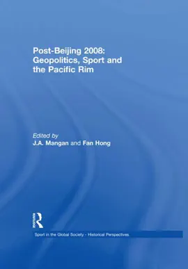 Read: Post-Beijing 2008: Geopolitics, Sport and the Pacific Rim Book