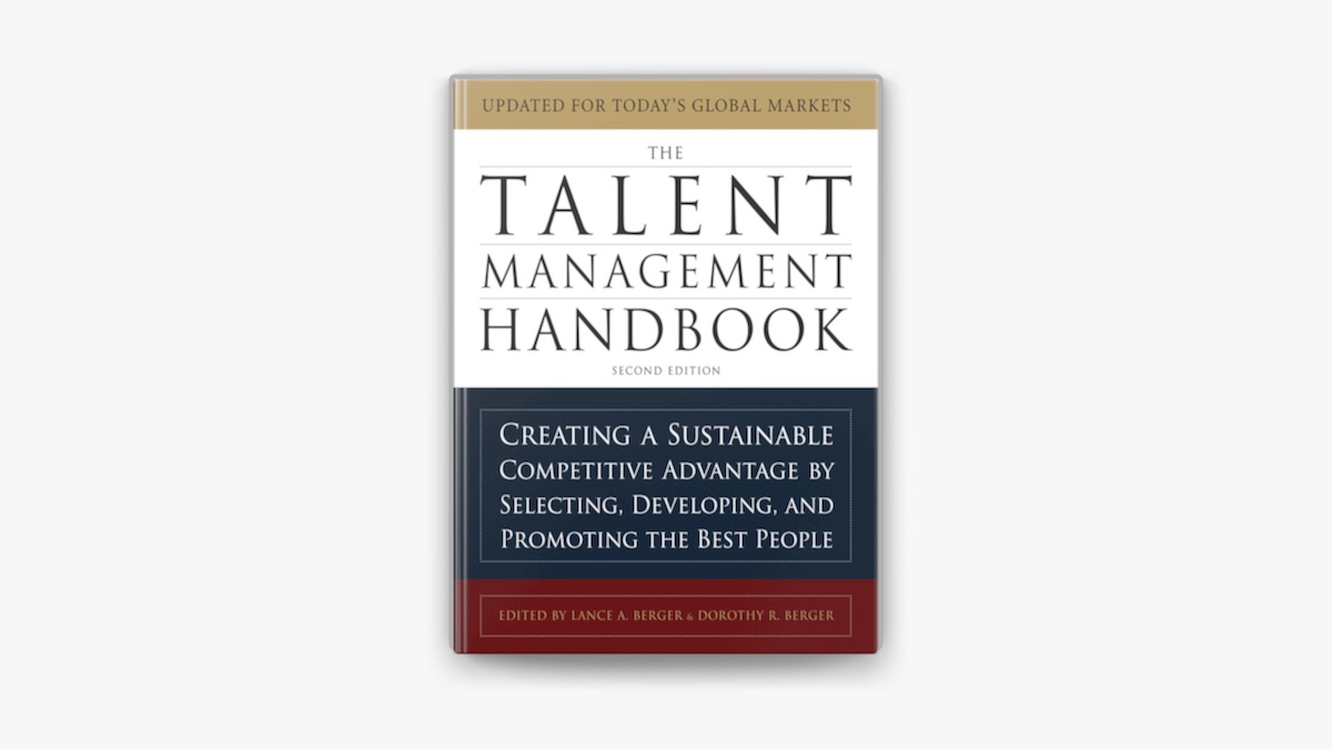 The Talent Management Handbook, Second Edition: Creating a