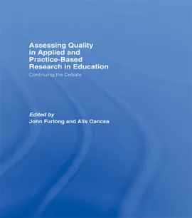 Read: Assessing quality in applied and practice-based research Book in education.