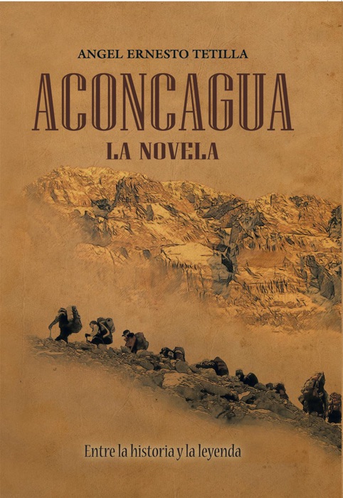 Aconcagua: La Novela