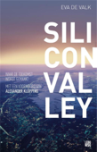 Silicon valley - Eva de Valk