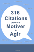 316 citations pour se motiver et agir - Romain Kito