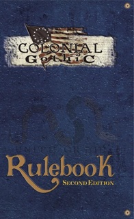 Colonial Gothic: Rulebook by Richard Iorio II