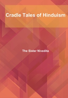Cradle Tales of Hinduism by Sister Nivedita