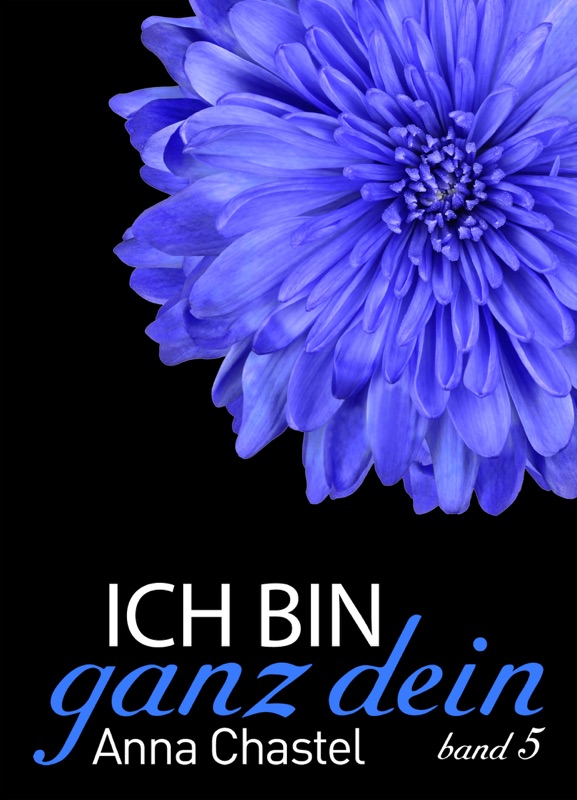Ich bin ganz dein, Band 5