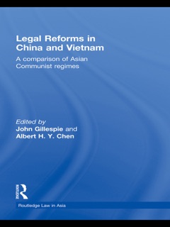 Legal Reforms in China and Vietnam by John Gillespie & Albert Chen