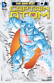 Captain Atom (2012-) #0 - J.T. Krul & Freddie Williams II